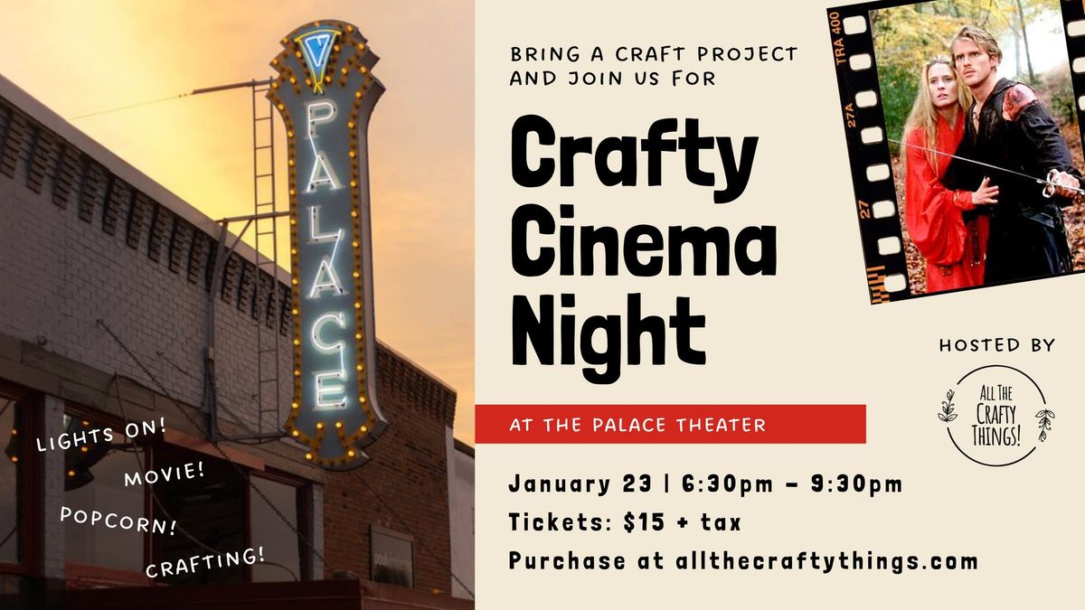 Crafty Cinema Night at The Palace Theater