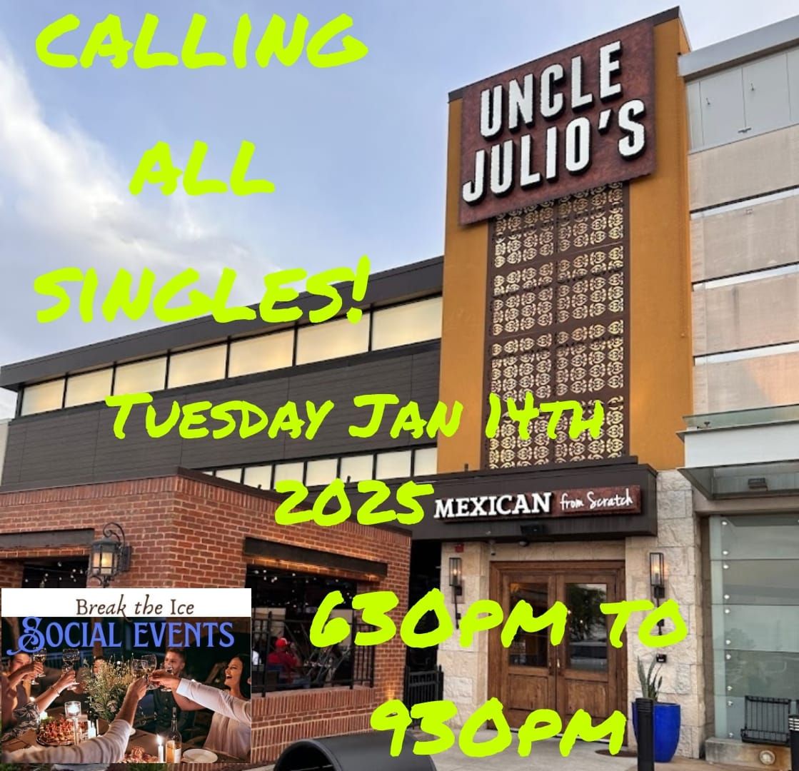 Calling all Singles Schaumburg Uncle Julios