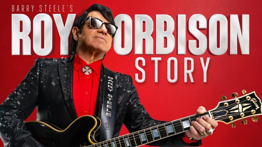  Barry Steele presents: The Roy Orbison Story