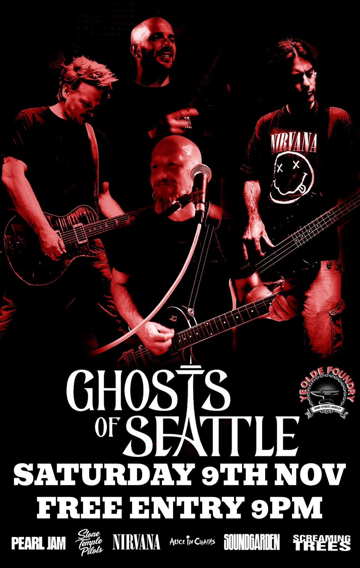 Ghosts of Seattle GRUNGE TRIBUTE FREE ENTRY @ YE OLDE FOUNDRY DUDLEY