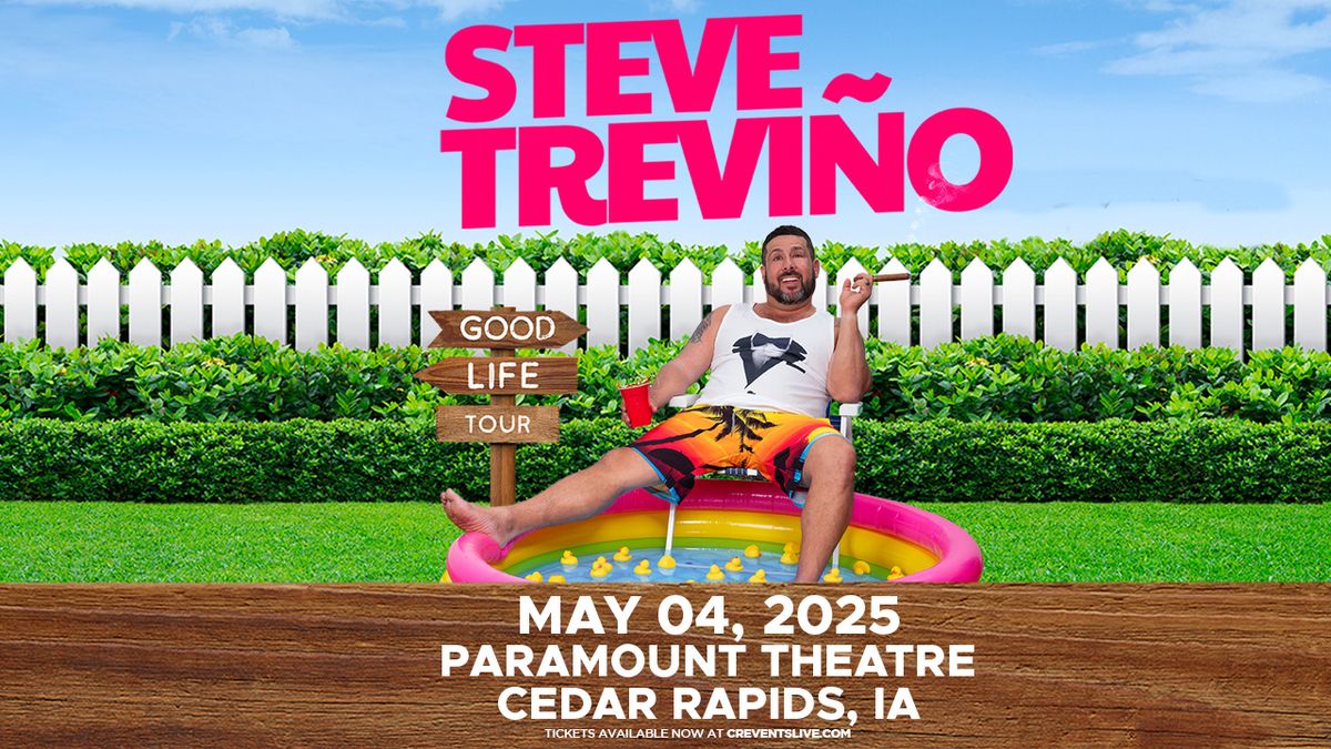 Steve Trevi\u00f1o: Good Life Tour