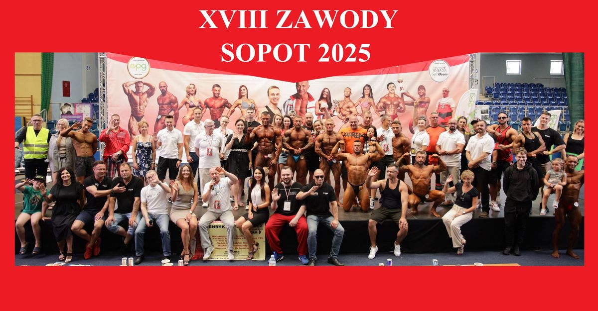 XVIII Zawody w Kulturystyce i Fitness SOPOT 2025