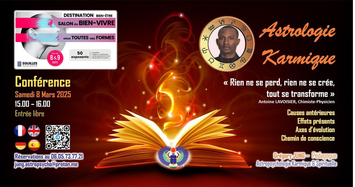 CONFERENCE - "Astrologie Karmique : Causes ant\u00e9rieures, Effets au pr\u00e9sent"- Gregory JUNG, P\u00e9dagogue