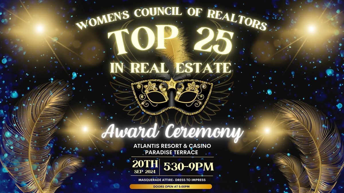 Unveiling the Top 25 in Real Estate, A Masquerade Gala