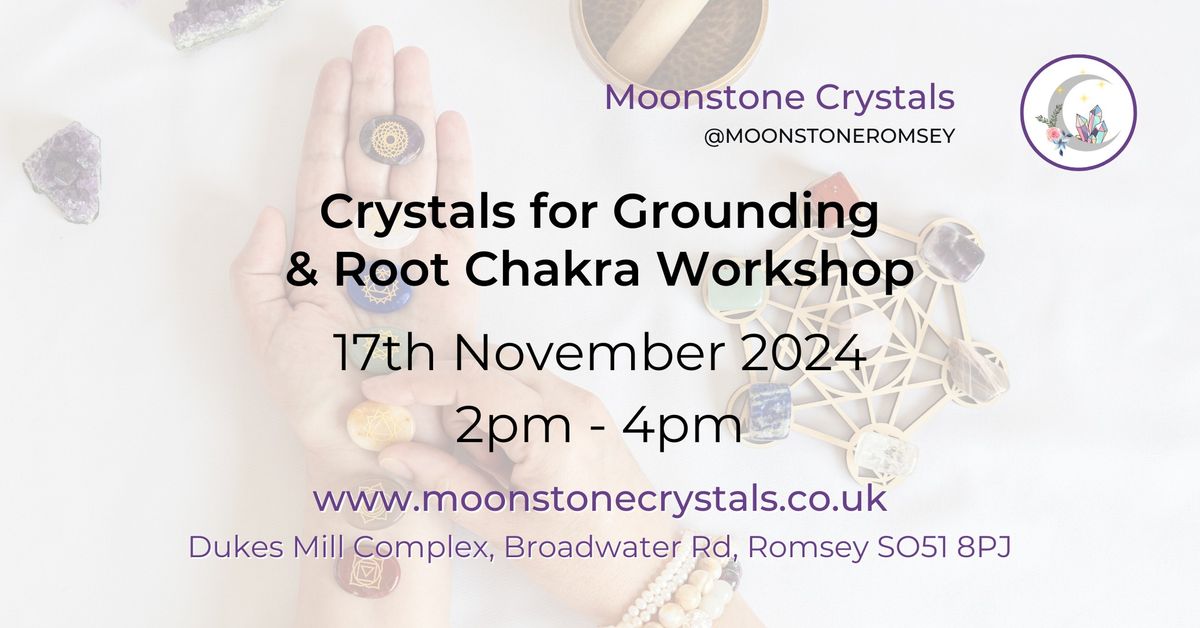 Crystals for Grounding & Root Chakra Workshop