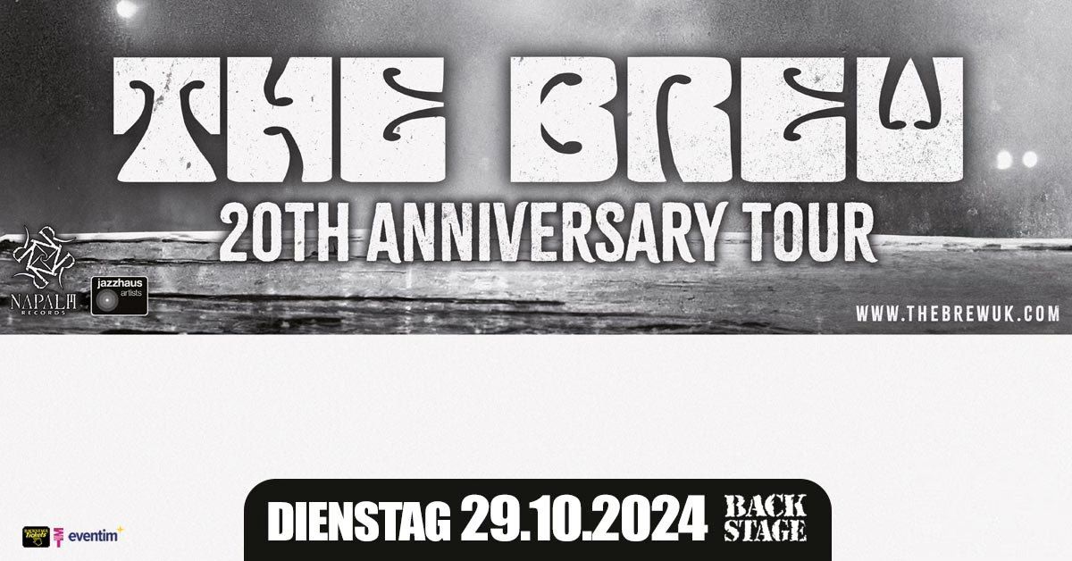 THE BREW (UK) "20 years anniversary" | Backstage M\u00fcnchen 2024