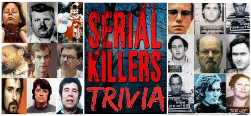 Serial Killers Trivia