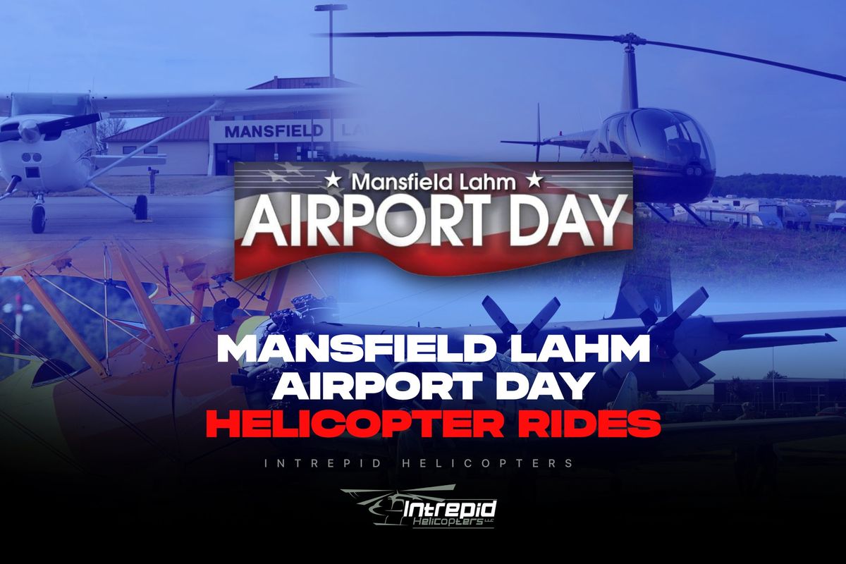 Mansfield Airport Day Helicopter Rides