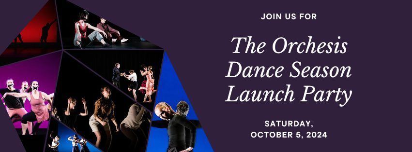 Orchesis Season Launch Party