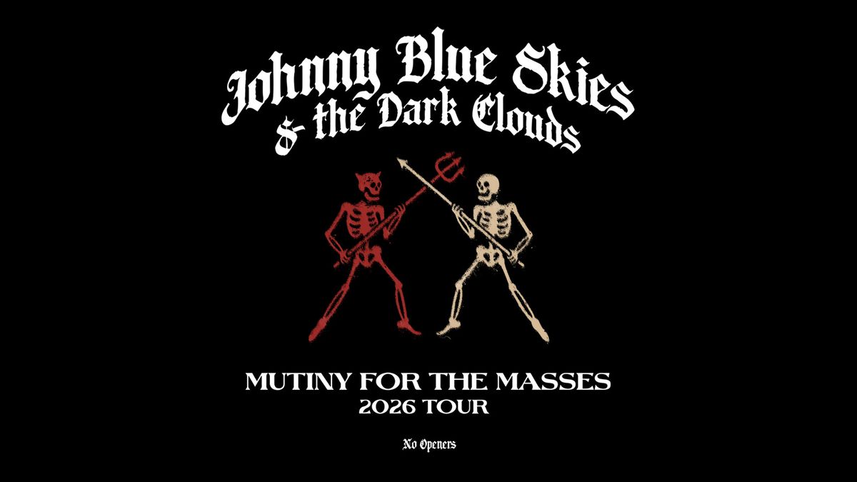 Johnny Blue Skies and the Dark Clouds at Lenovo Center