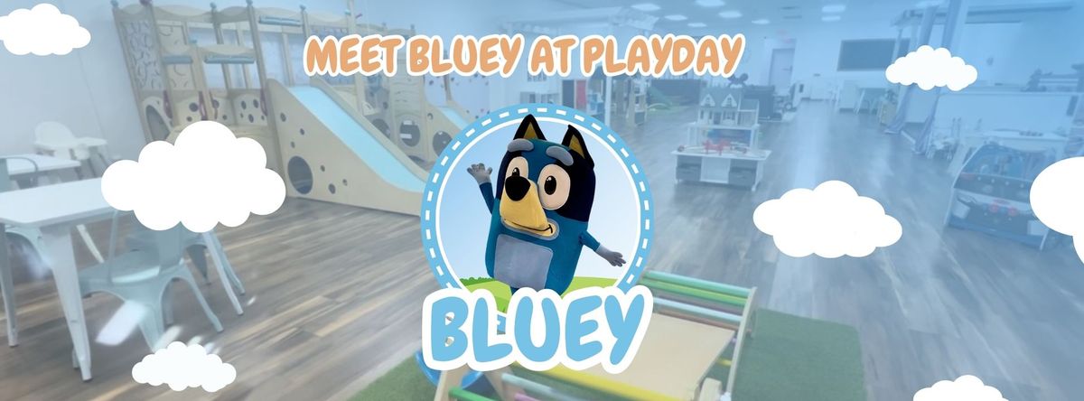 Bluey Play Date Meet & Greet