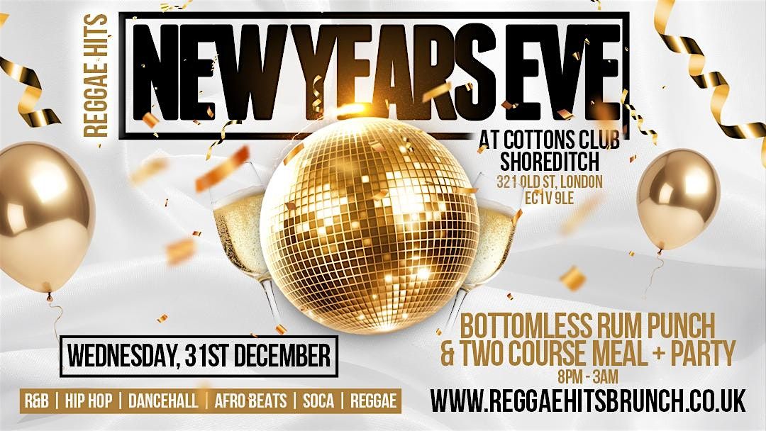 REGGAE HITS BOTTOMLESS NEW YEARS EVE SPECIAL