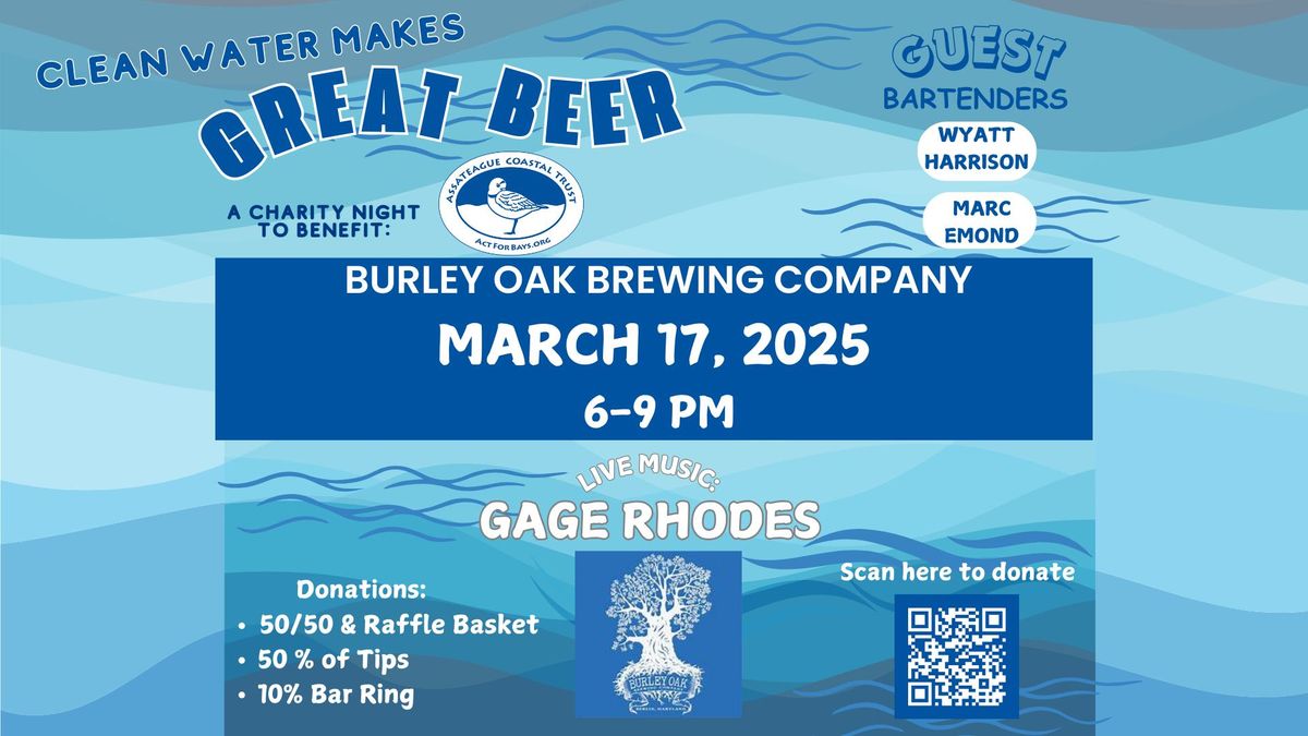 Clean Water Makes Great Beer - Burley Oak Fundraiser