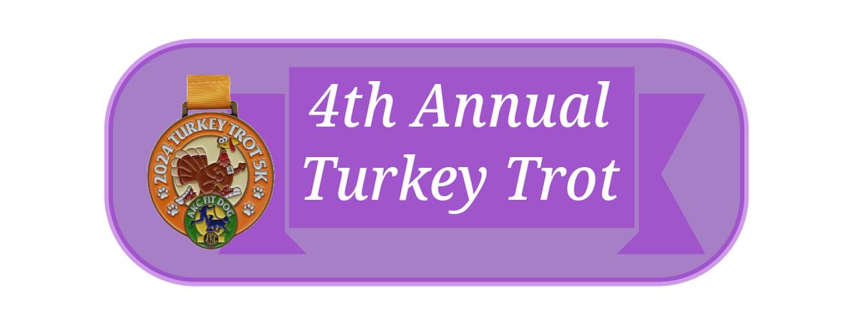 4th Annual Turkey Trot