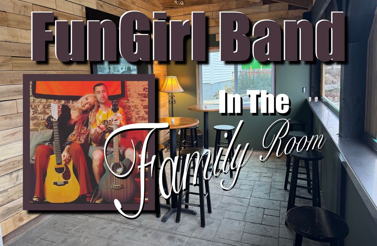 FunGirl Band In The Family Room