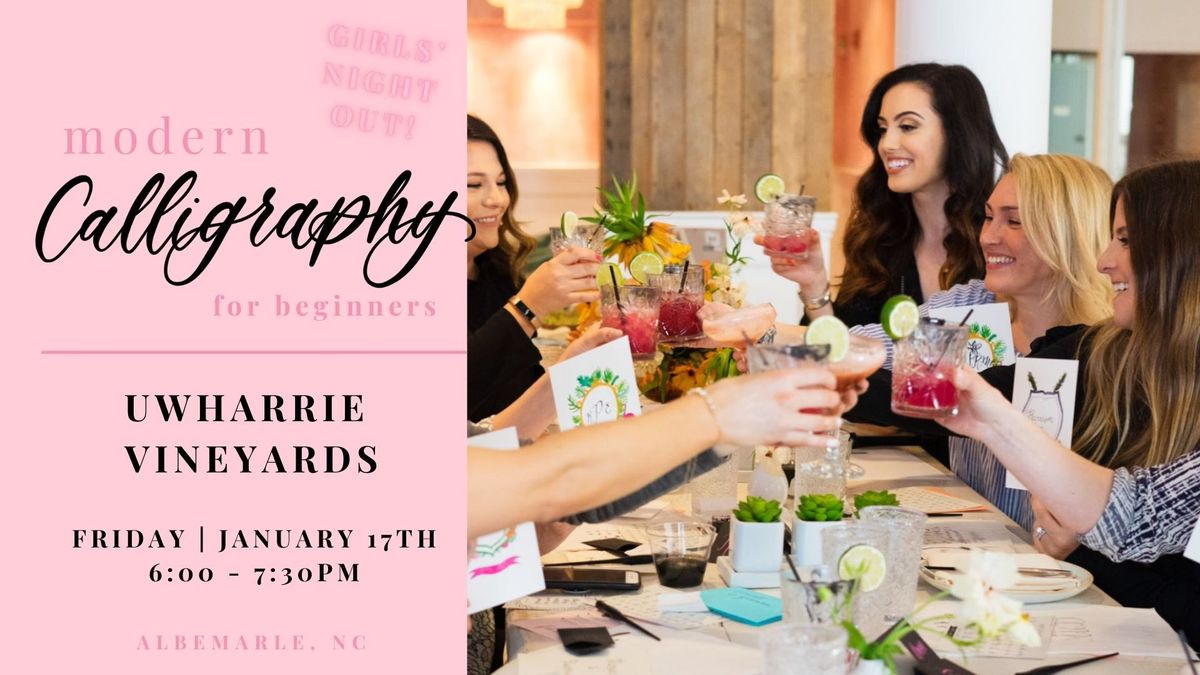 Girls\u2019 Night Out! Modern Calligraphy for Beginners at Uwharrie Vineyards