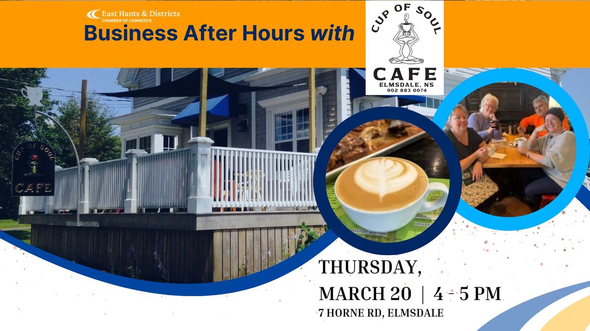 bUSINESS AFTER HOURS - CUP OF SOUL CAFE 