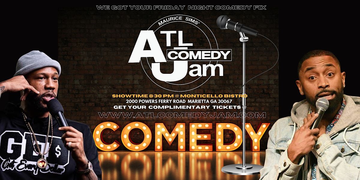 ATL Comedy Jam Fridays @ Monticello