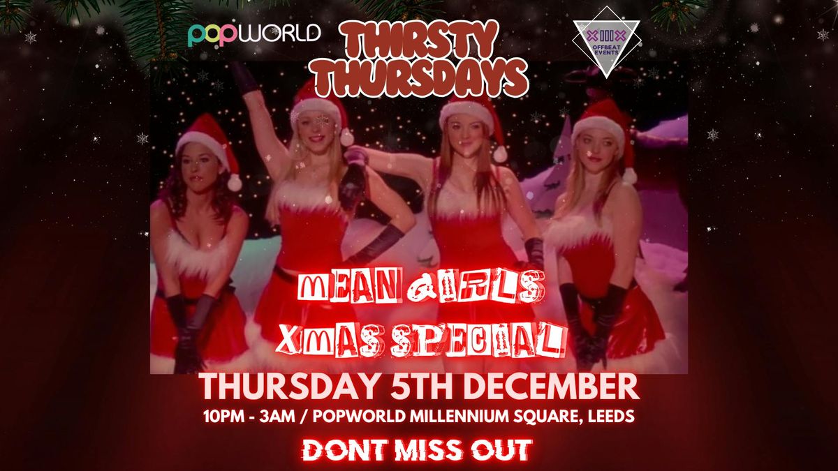 THIRSTY THURSDAYS - MEANGIRLS XMAS SPECIAL