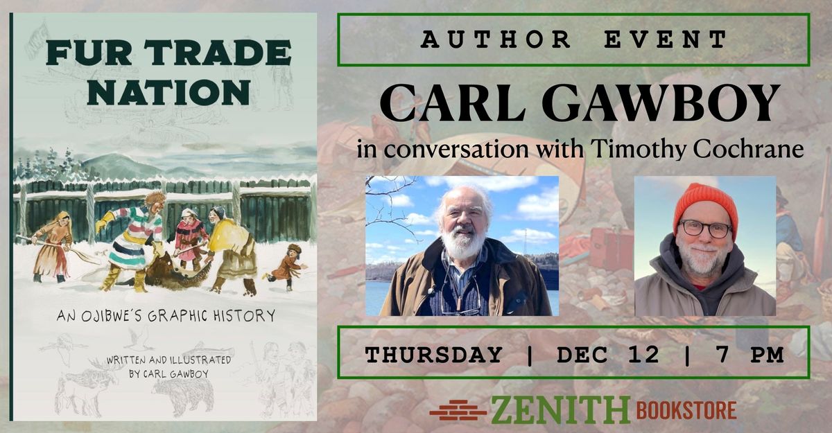 Carl Gawboy presents Fur Trade Nation in conversation with Timothy Cochrane