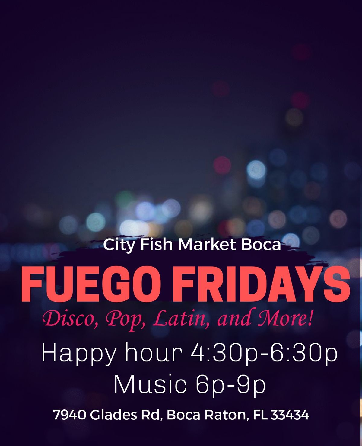 Fuego Fridays City Fish!