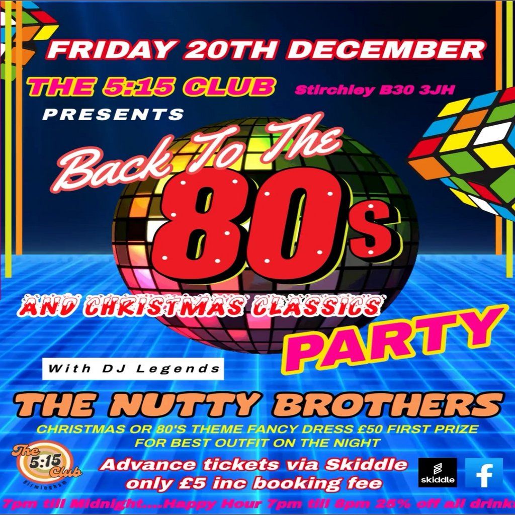 80's Christmas Party with the Nutty Brothers