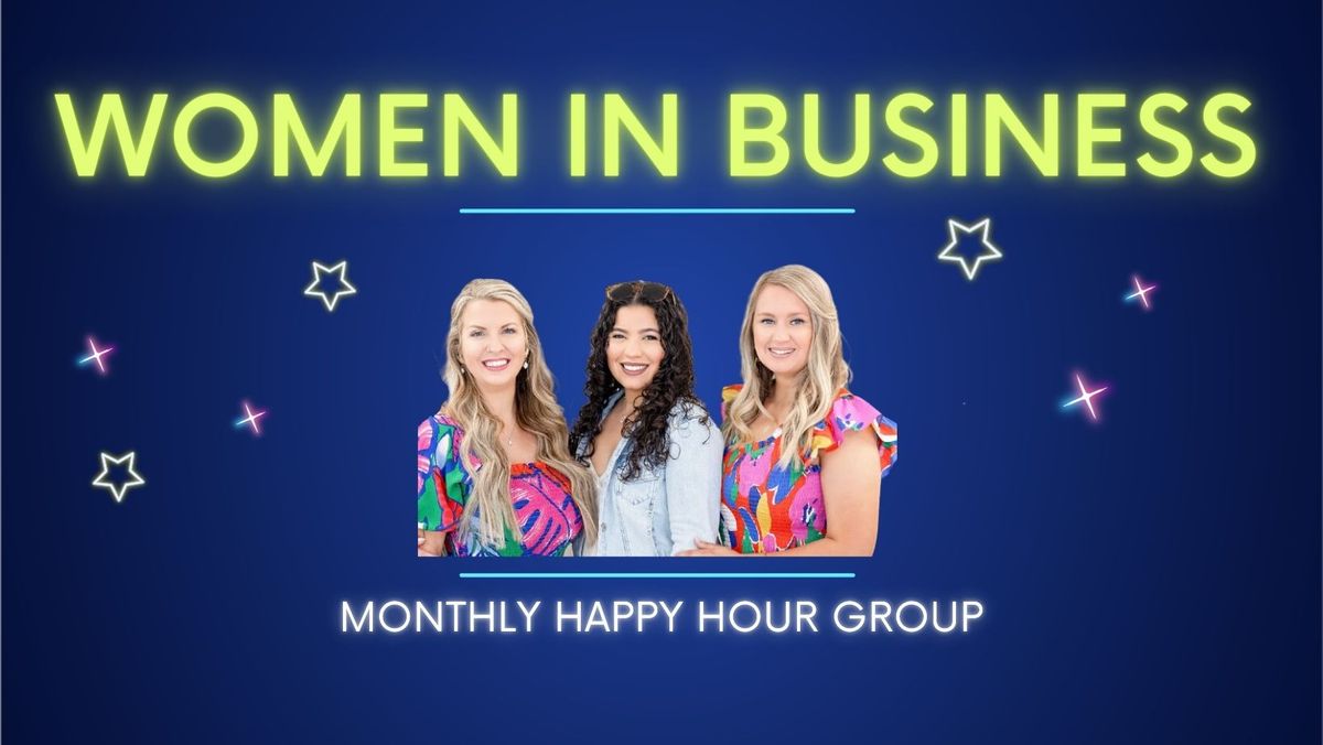 Women In Business: Happy Hour