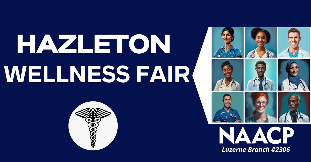 Hazleton Wellness Fair 2024