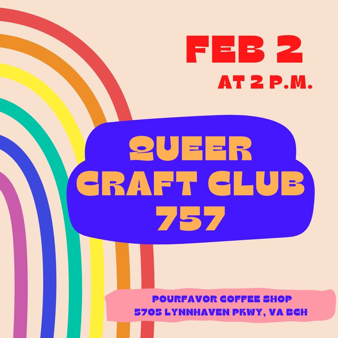 Queer Craft Club 757 