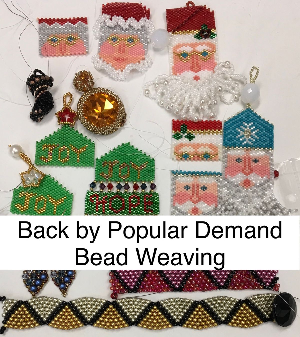 Back By Popular Demand - Bead Weaving
