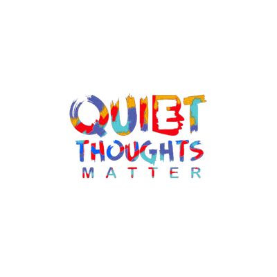 Quiet Thoughts Matter