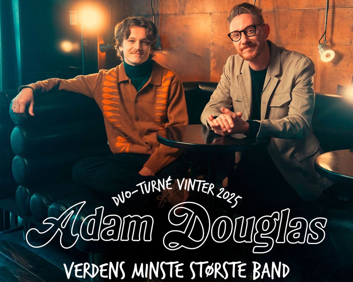 Adam Douglas Duo-Turn\u00e9 \/\/ Sarpsborg scene