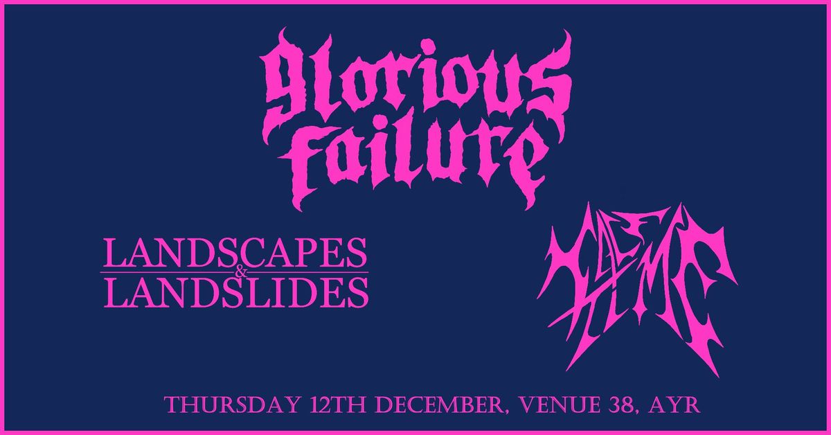 Sun Turtle Records Presents Glorious Failure, Landscapes & Landslides, Half Time @ Venue 38, Ayr