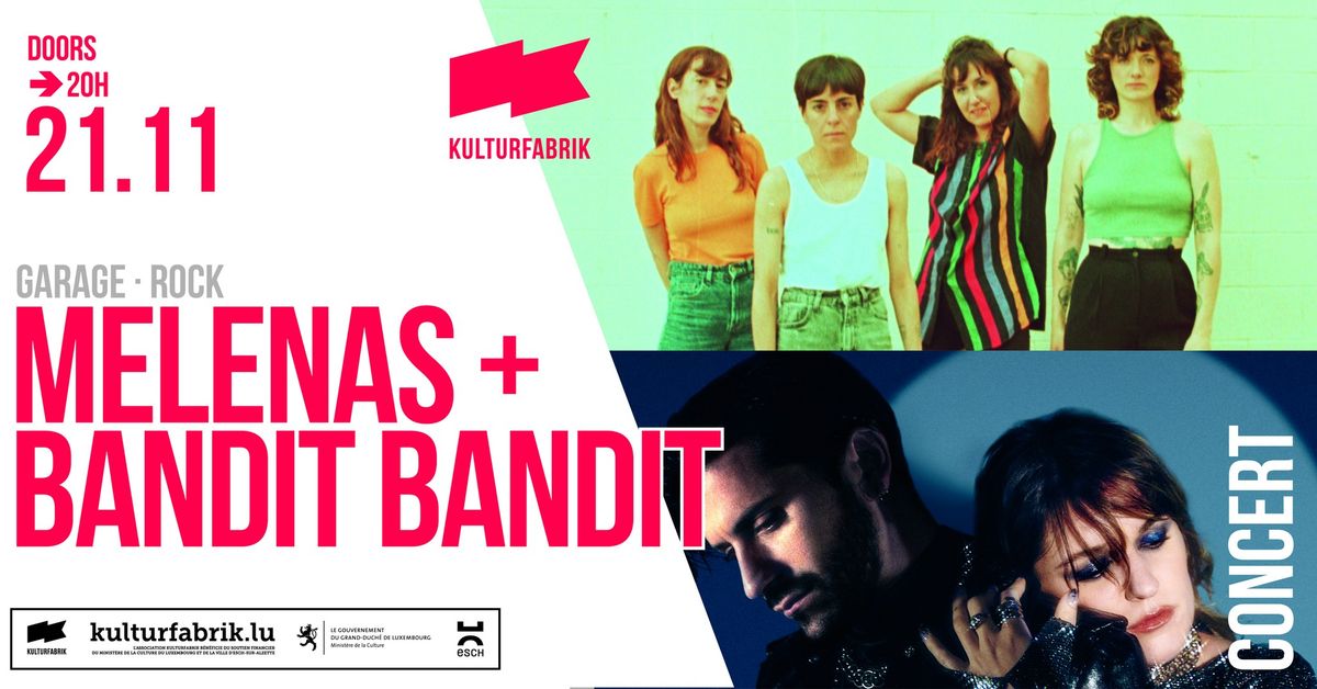 MELENAS + BANDIT BANDIT @Kulturfabrik