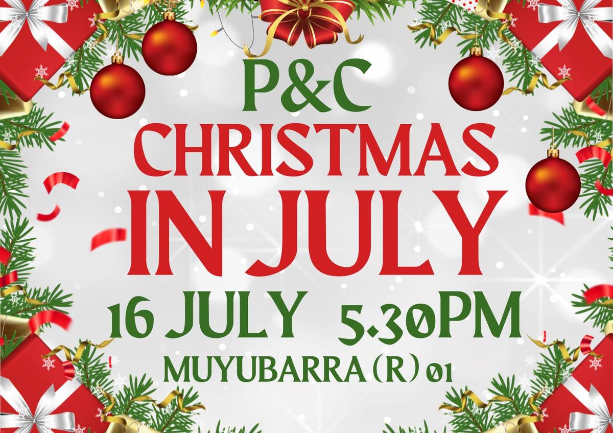 P&C Christmas in July