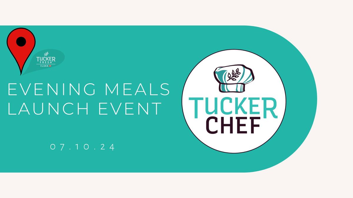 Tucker Fresh IGA Iluka Evening Meal Launch