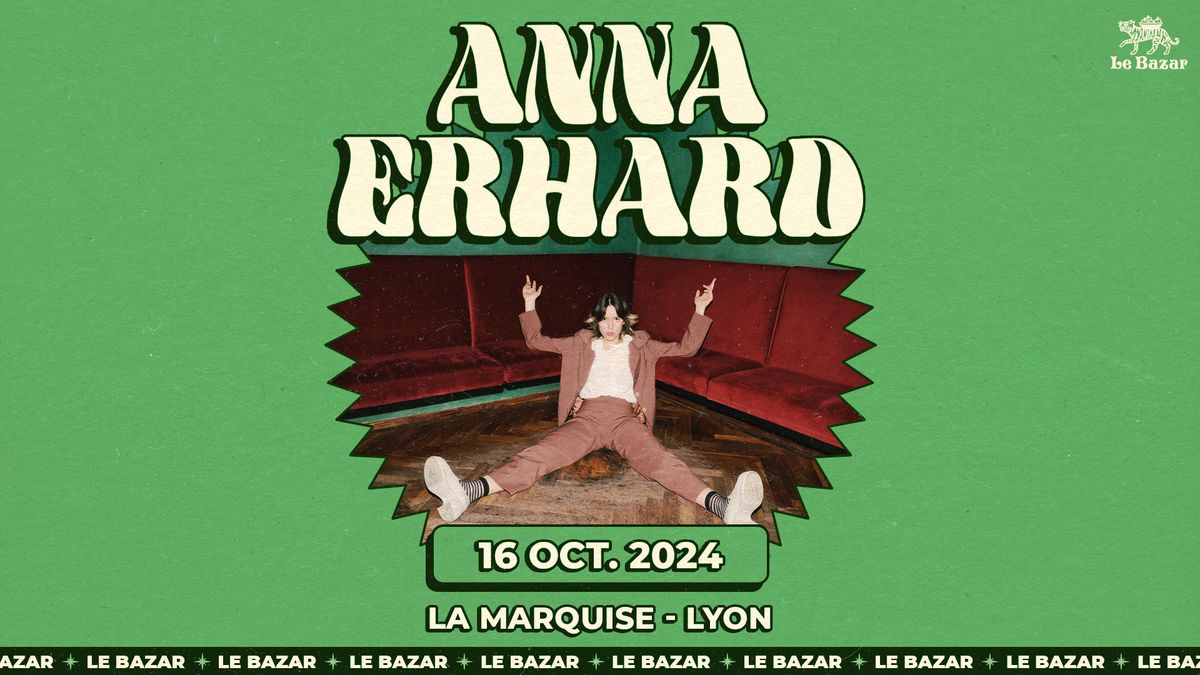 Anna Erhard - La Marquise - Lyon