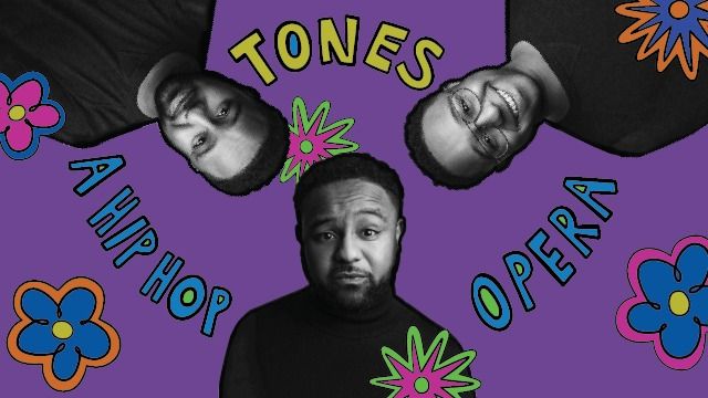 Tones - A Hip Hop Opera