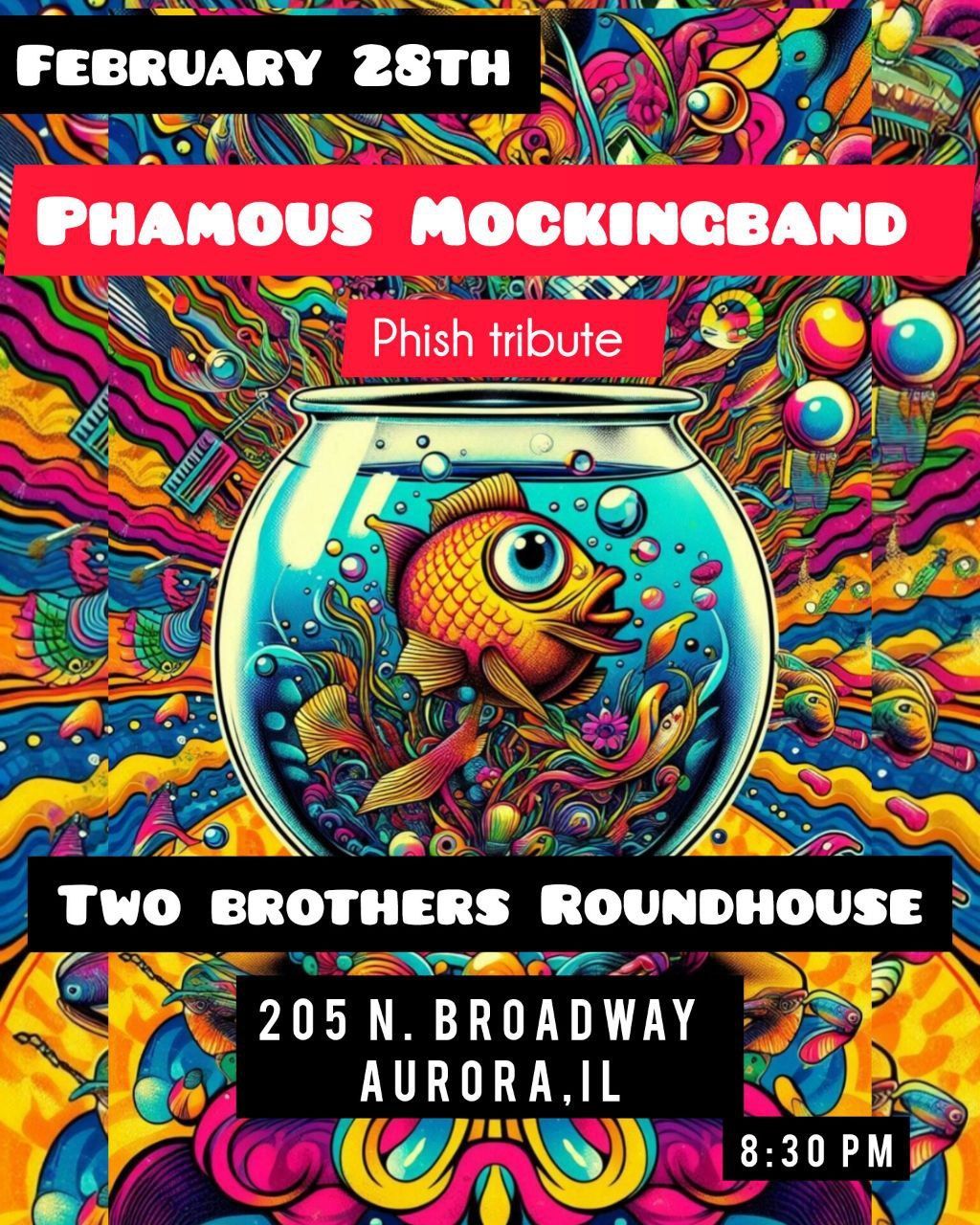 Phamous Mockingband (Phish tribute) @ Two Brothers Roundhouse