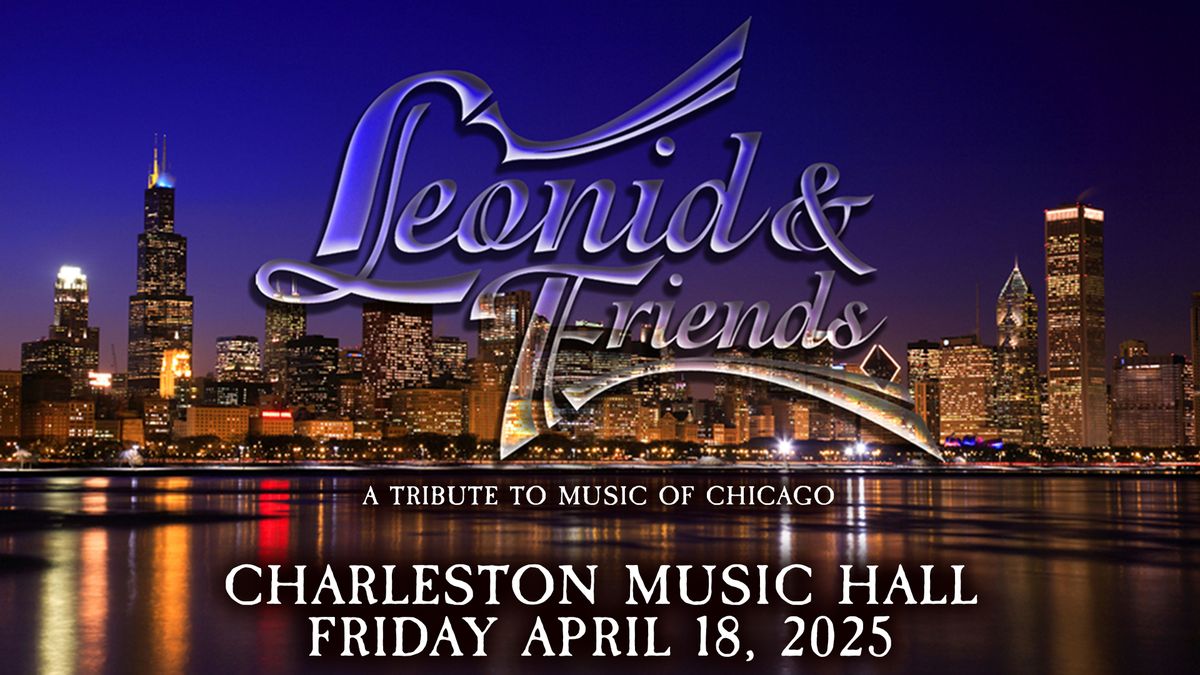 Leonid & Friends: A Tribute to the Music of Chicago