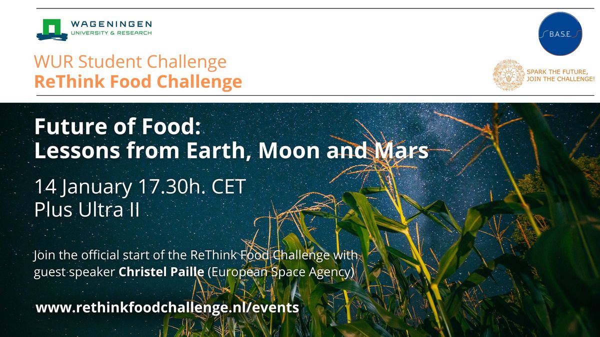 Future of Food: Lessons from Earth, Moon and Mars