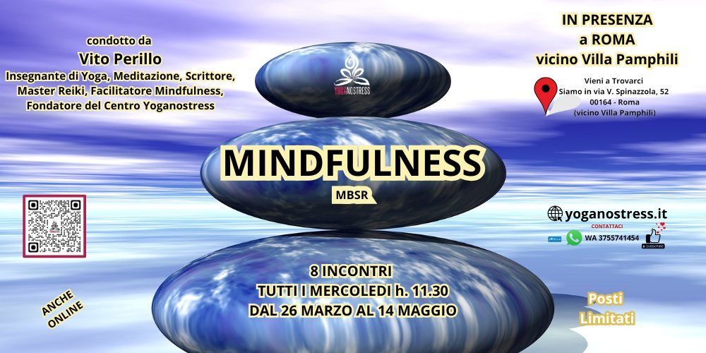 Vivi Senza Ansia e Senza Stress - Mindfulness MBSR 8 incontri tt i mer h.11.30 dal 26 mar al 14 mag