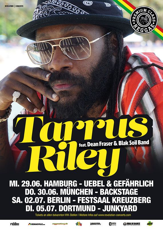 Tarrus Riley feat. Dean Fraser & The Blak Soil Band am 2. Juli in Berlin | Festsaal Kreuzberg