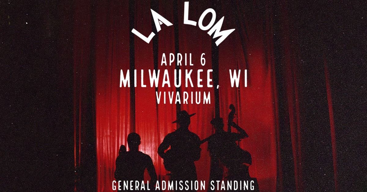 LA LOM at the Vivarium