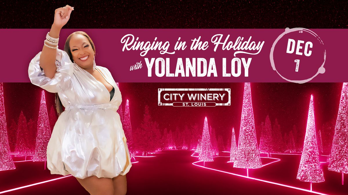 Ringing in the Holiday with Yolanda Loy at City Winery STL