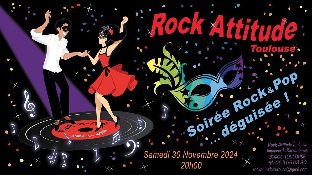 Soir\u00e9e Rock & Pop d\u00e9guis\u00e9e ! \u00e0 Toulouse - Samedi 30 Novembre 2024 \u00e0 20h00