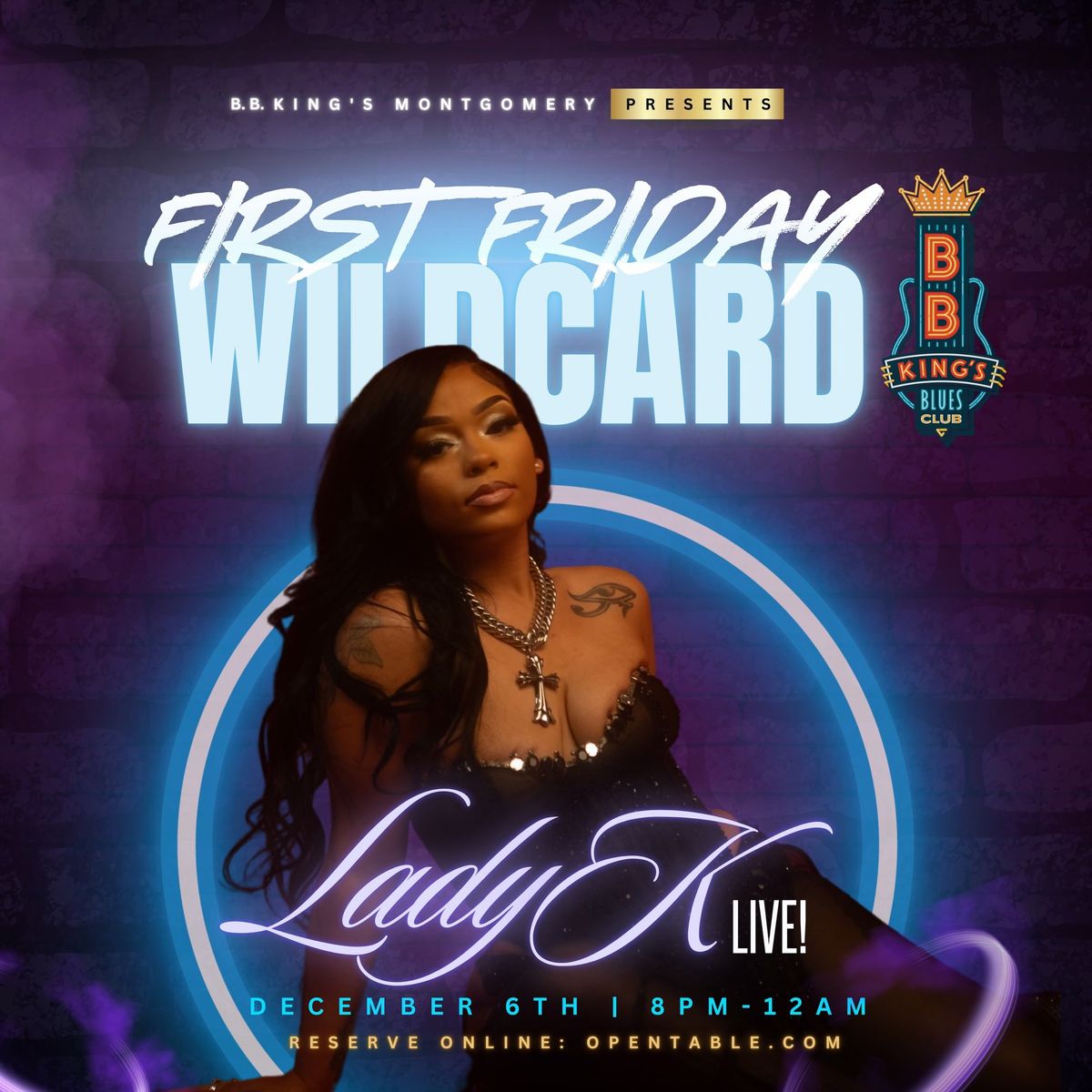 First Friday Wildcard w\/ Lady K! 