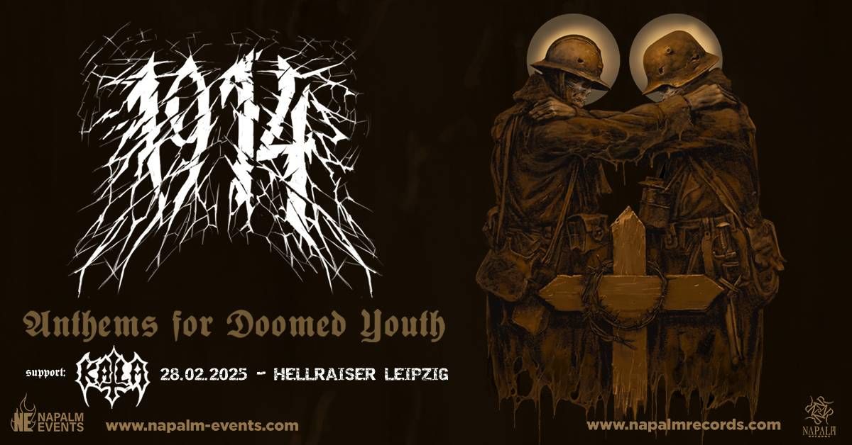 1914 - "ANTHEMS FOR DOOMED YOUTH" + Support: KATLA | Hellraiser Leipzig