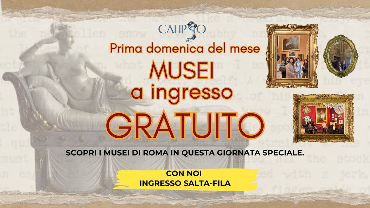 Prima domenica, Musei gratis!