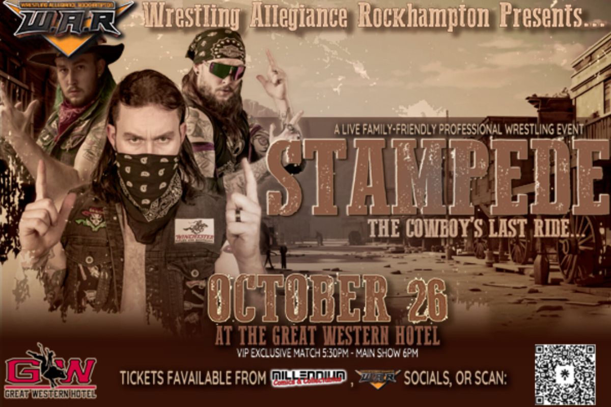 Wrestling Allegiance Rockhampton Presents 'Stampede: The Cowboys Last Ride'